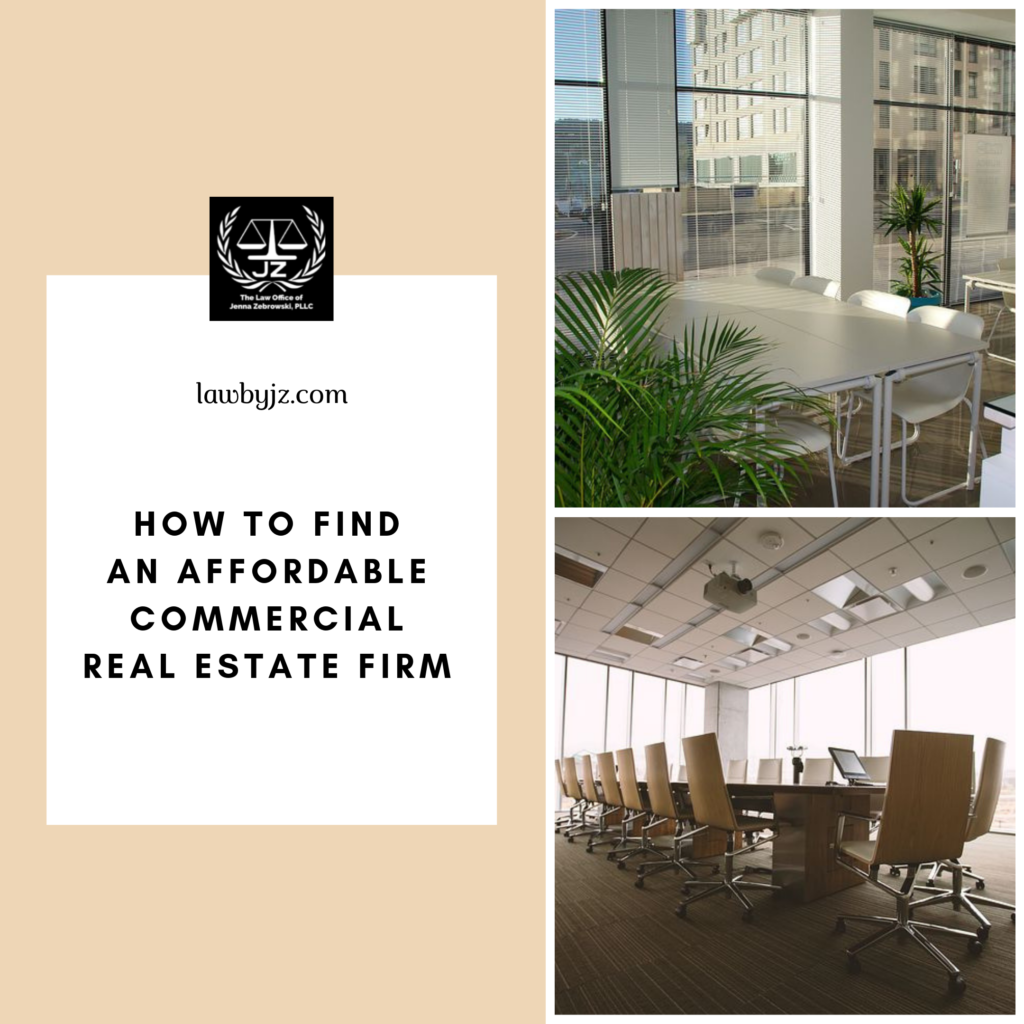 How to Find an AFFORDABLE Commercial Real Estate Law Firm The Law