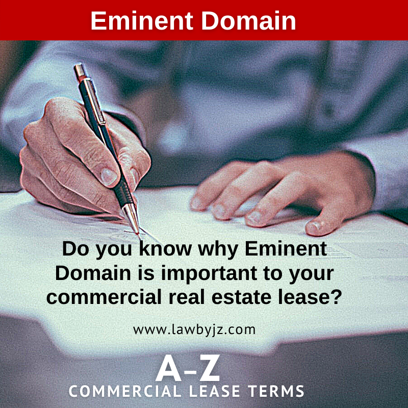 Eminent Domain Commercial Real Estate Terms Law By JZ